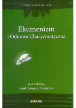 Ekumenizm i Odnowa Charyzmatyczna. II Dokument