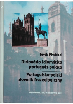 Portugalsko - polski słownik frazeologiczny
