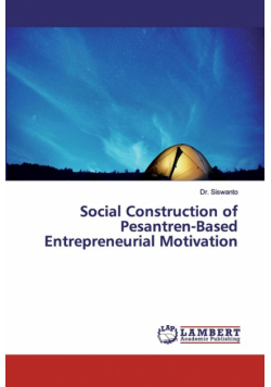 Social Construction of Pesantren-Based Entrepreneurial Motivation
