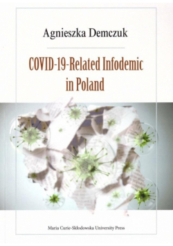 Covid-19-Related Infodemic in Poland