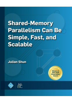 Shared-Memory Parallelism Can be Simple, Fast, and Scalable