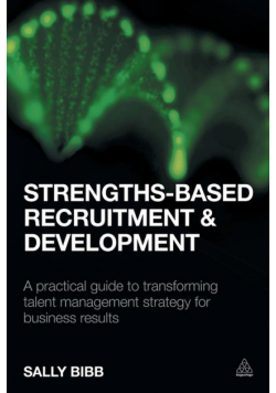 Strengths-Based Recruitment and Development