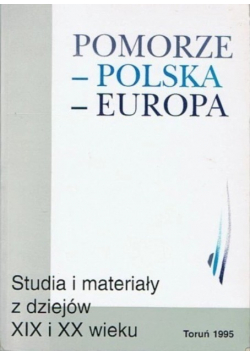 Pomorze Polska Europa Studia i materiały
