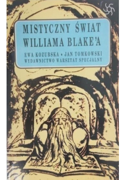 Mistyczny świat Williama Blakea