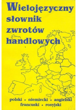 Wielojęzyczny słownik zwrotów handlowych