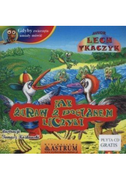 Jak żuraw z bocianem liczyli +CD