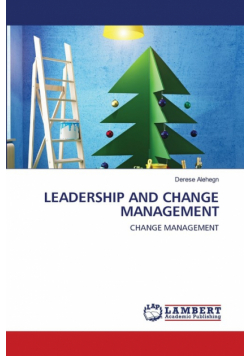 Leadership And Change Management