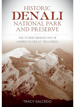 Historic Denali National Park and Preserve