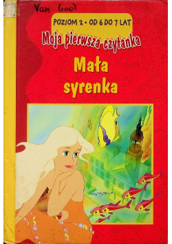 Moja pierwsza czytanka Mała Syrenka
