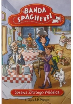 Banda Spaghetti Sprawa złotego widelca