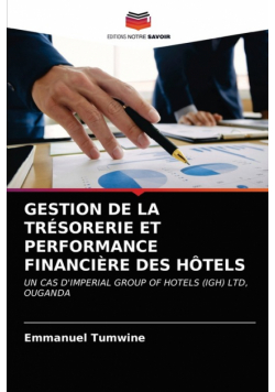 Gestion De La Trésorerie Et ​​performance Financière Des Hôtels