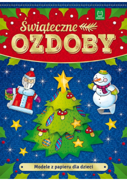 Modele z papieru dla dzieci. Świąteczne ozdoby