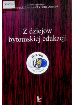 Z dziejów bytomskiej edukacji