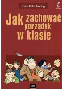 Jak zachować porządek w klasie