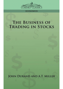 The Business of Trading in Stocks
