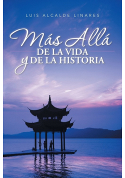 Más allá de la vida y de la historia