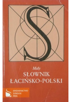 Mały słownik łacińsko - polski