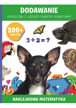 200 naklejek. Dodawanie i odejmowanie