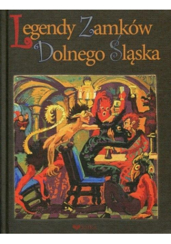 Legendy zamków Dolnego Śląska