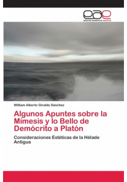 Algunos Apuntes sobre la Mímesis y lo Bello de Demócrito a Platón