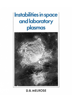 Instabilities in Space and Laboratory Plasmas