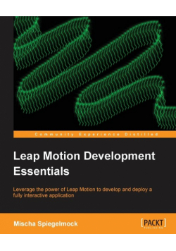 Leap Motion Development Essentials