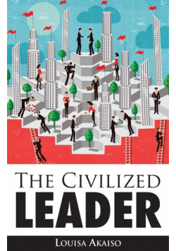 The Civilized Leader