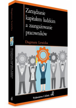Zarządzanie kapitałem ludzkim a zaangażowanie...