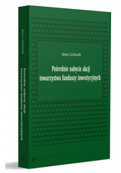 Pośrednie nabycie akcji towarzystwa funduszy...