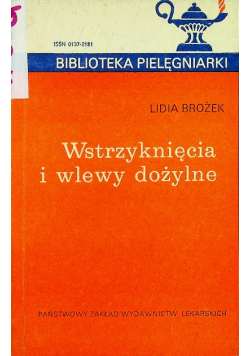 Wstrzyknięcia i wlewy dożylne