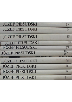 Pisma zbiorowe Józef Piłsudski Reprint z 1938 r. Tom 1 do 10