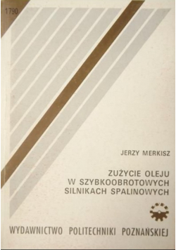 Zużycie oleju w szybkoobrotowych silnikach spalinowych