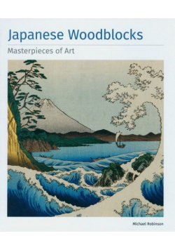 Japanese Woodblocks Masterpieces of Art.