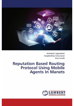 Reputation Based Routing Protocol Using Mobile Agents In Manets