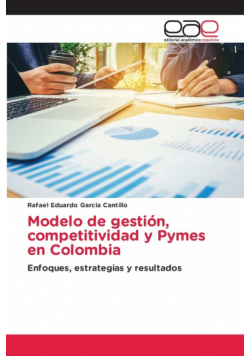 Modelo de gestión, competitividad y Pymes en Colombia