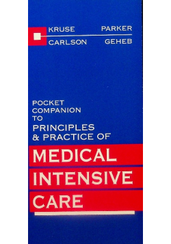 Pocket Companion to Principles and Practice of Medical Intensive Care