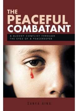 The Peaceful Combatant