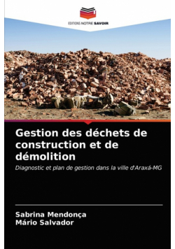 Gestion des déchets de construction et de démolition