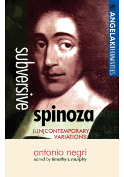 Subversive Spinoza
