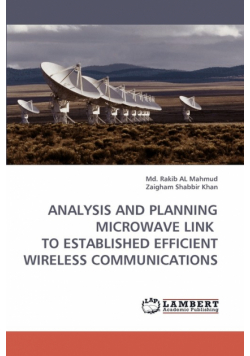 Analysis and Planning Microwave Link to Established Efficient Wireless Communications