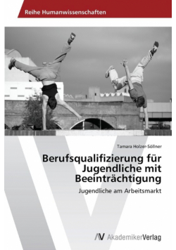 Berufsqualifizierung für Jugendliche mit Beeinträchtigung