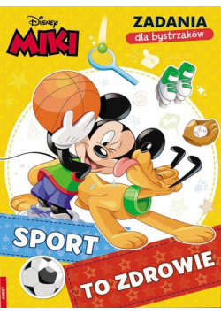 Miki. Sport to zdrowie