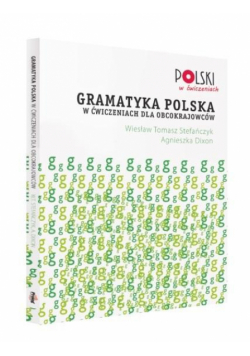 Gramatyka polska w ćwiczeniach dla obcokrajowców