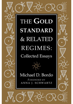 The Gold Standard and Related Regimes