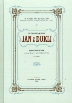 Błogosławiony Jan z Dukli reprint z 1903 r