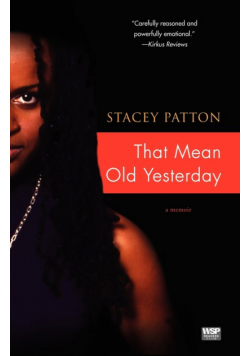 That Mean Old Yesterday