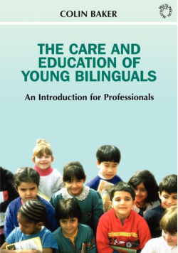 The Care and Education of Young Bilinguals