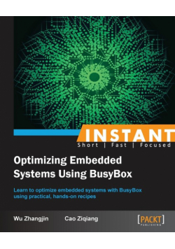 Instant Optimizing Embedded Systems using Busybox