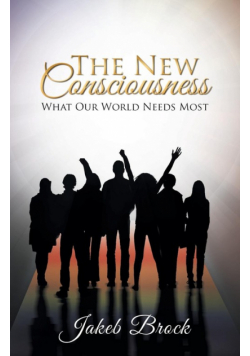 The New Consciousness