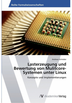 Lasterzeugung und Bewertung von Mulitcore-Systemen unter Linux